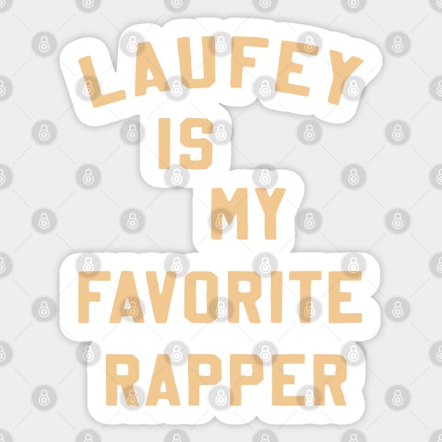 Laufey Is My Favorite Rapper shirt Favorite Rapper Tee Laufey Vinyl Sticker by celestial_artworks